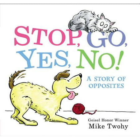 opposites go yes stop story hardcover