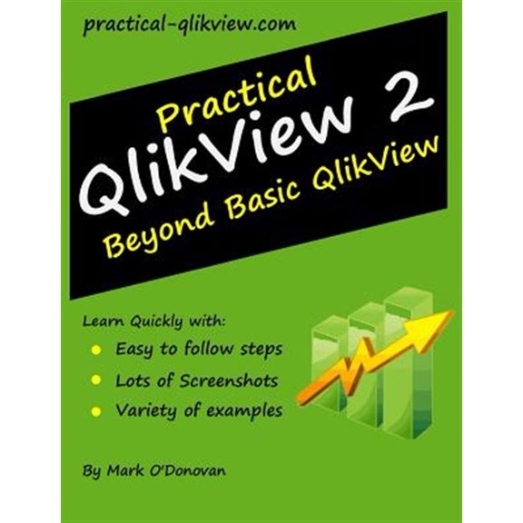 Pre-Owned Practical QlikView 2 - Beyond Basic QlikView (Paperback) by Mark O'Donovan