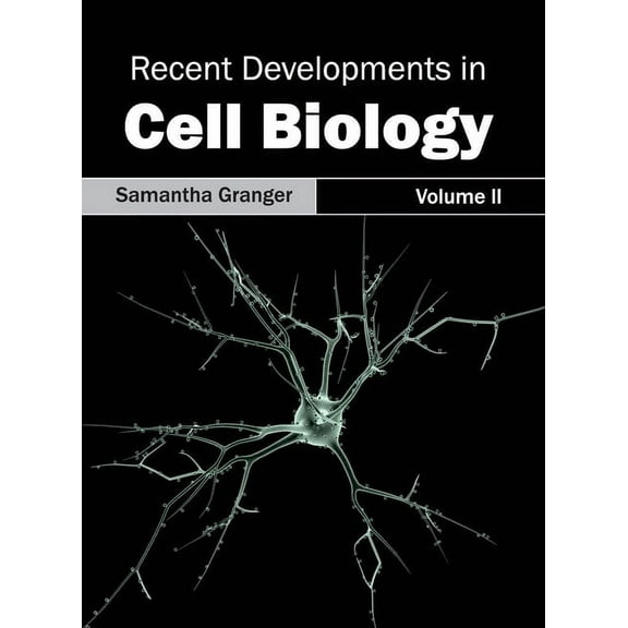 Recent Developments in Cell Biology: Volume II, (Hardcover)
