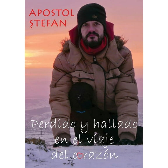 Perdido y hallado en el viaje del corazón, (Paperback)