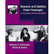 Research and Statistics Made Meaningful in Counseling and Student Affairs (with InfoTrac) (Research, Statistics, & Program Evaluation), Used [Paperback]