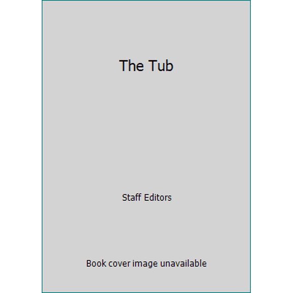 Pre-Owned The Tub (Unknown) 1606851934 9781606851937