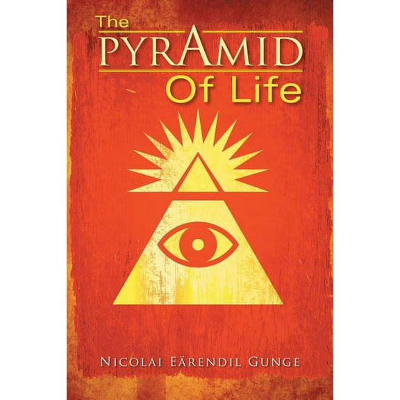 The Pyramid of Life (Paperback)