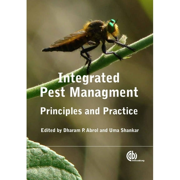 Integrated Pest Management: Principles and Practice, (Paperback)