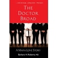 thumbnail image 1 of Pre-Owned The Doctor Broad: A Mafia Love Story (Paperback) 1942762682 9781942762683, 1 of 1