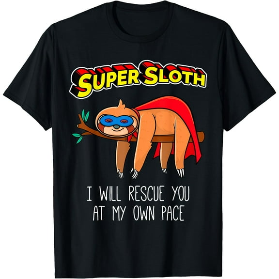 Funny Sloth Superhero Super Sloth Hero Gift Unisex T-Shirt for Men Women Kids Toddler
