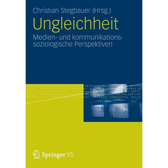 Ungleichheit : Medien- Und Kommunikationssoziologische Perspektiven (Paperback)