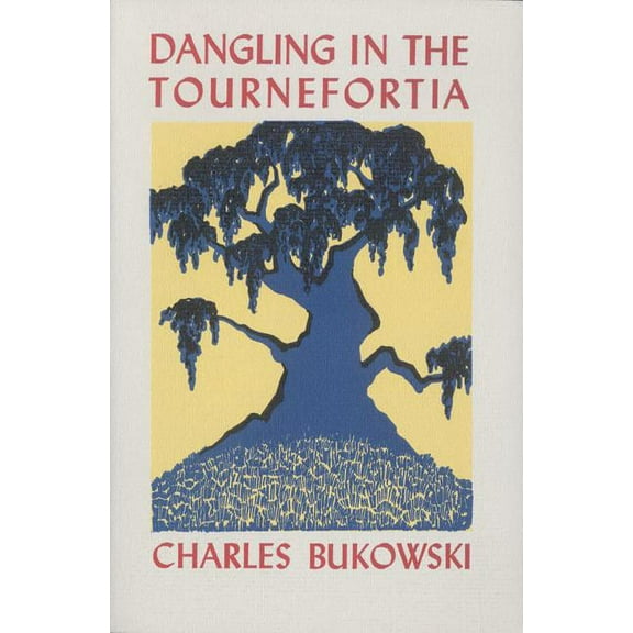 Dangling in the Tournefortia, (Paperback)