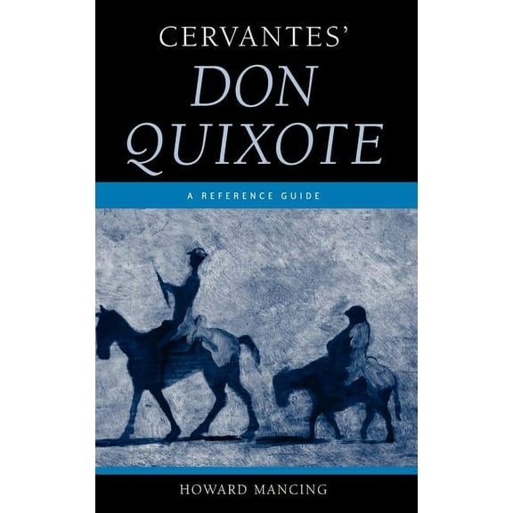 Cervantes' Don Quixote: A Reference Guide, (Hardcover)