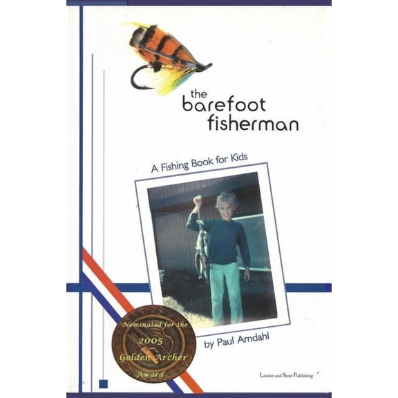 The Barefoot Fisherman: A fishing book for kids, (Paperback)
