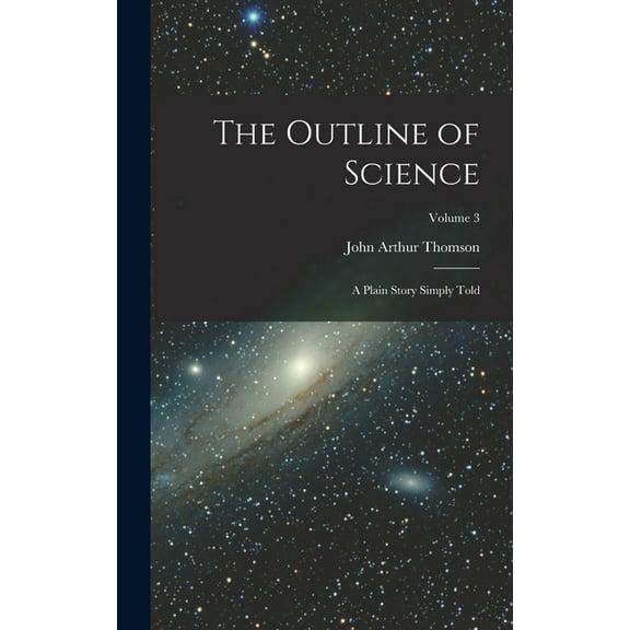 The Outline of Science (Hardcover)