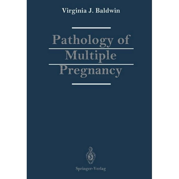 Pathology of Multiple Pregnancy, (Paperback)
