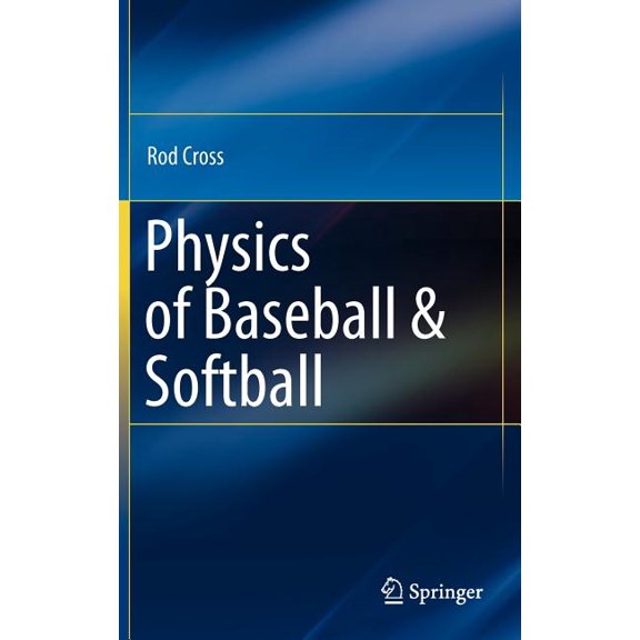Physics of Baseball & Softball, (Hardcover)