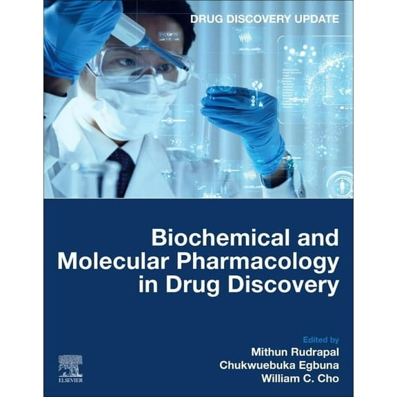 Drug Discovery Update Biochemical and Molecular Pharmacology in Drug Discovery, (Paperback)