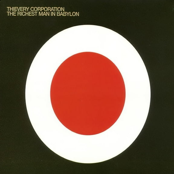 Thievery Corporation - The Richest Man In Babylon - Music & Performance - CD
