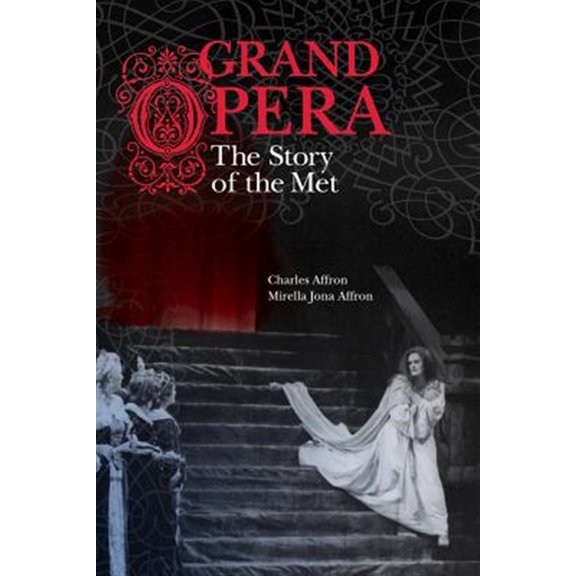 Pre-Owned Grand Opera: The Story of the Met Hardcover