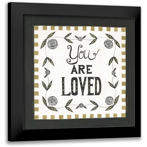 Shamp, Cindy 20x20 Black Modern Framed Museum Art Print Titled - You Are Loved