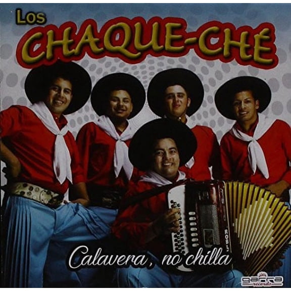Los Chaque-Che - Calavera No Chilla - Music & Performance - CD