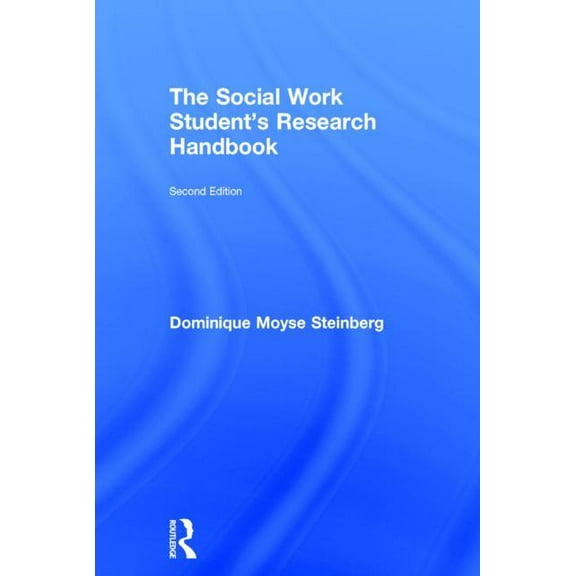 The Social Work Student's Research Handbook, (Hardcover)