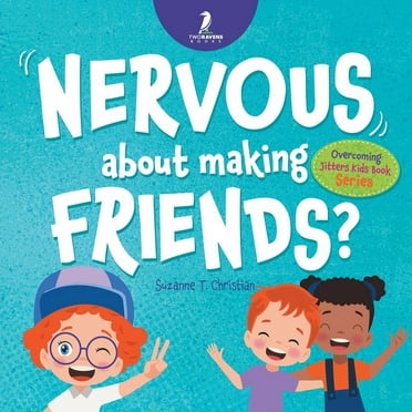 Overcoming Jitters Kids Book: Nervous About Making Friends?: An Affirmation-Themed Children's Book To Help Kids (Ages 4-6) Overcome Friendship Jitters (Paperback)(Large Print)