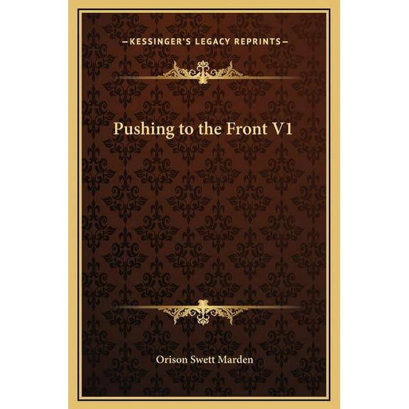Pushing to the Front V1 (Hardcover)