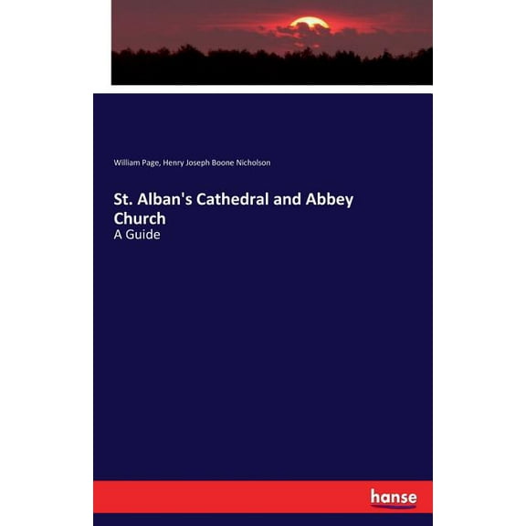 St. Alban's Cathedral and Abbey Church: A Guide, (Paperback)