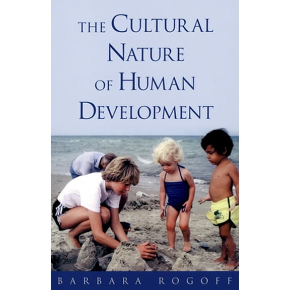 Pre-Owned Cultural Nature of Human Development (Hardcover) 0195131339 9780195131338