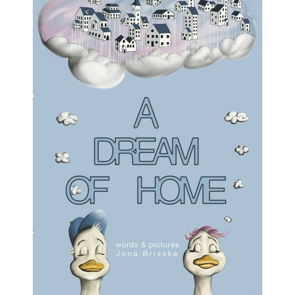A Dream of Home, (Hardcover)