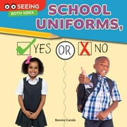 Angle View: School Uniforms, Yes or No (Seeing Both Sides) [Paperback - Used]