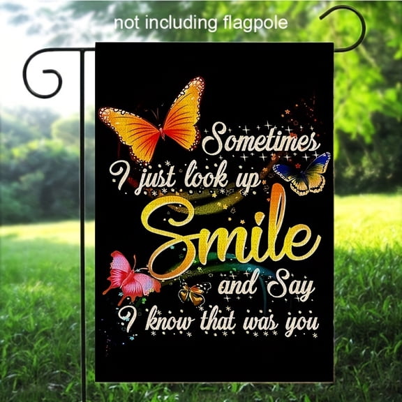 Sometimes I Just Look Up Smile and Say I Know that was You Garden Flag 12x18 Double Sided, Small Burlap Memorial Garden Yard Flags Cemetery Decorations for Grave Outdoor Outside(ONLY FLAG)
