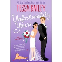 Unfortunately Yours: A Novel (Paperback)