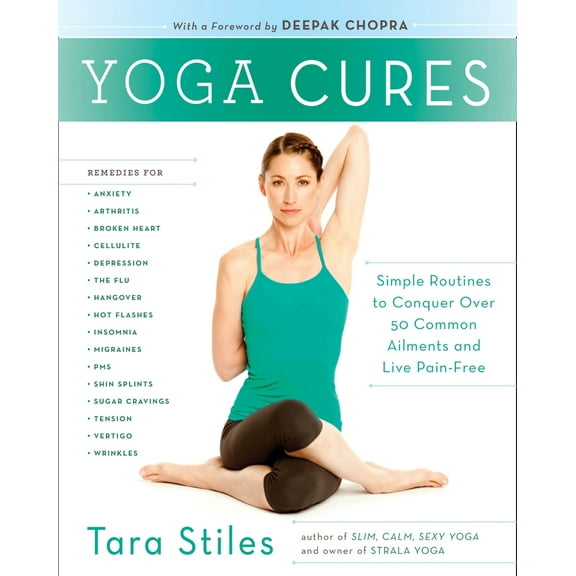 Pre-Owned Yoga Cures: Simple Routines to Conquer More Than 50 Common Ailments and Live Pain-Free (Paperback) 0307954854 9780307954855