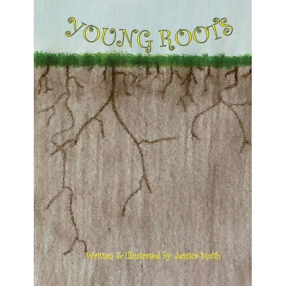 Young Roots, (Hardcover)