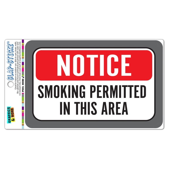 Notice Smoking Permitted In This Area SLAP-STICKZ(TM) Automotive Car Window Locker Bumper Sticker