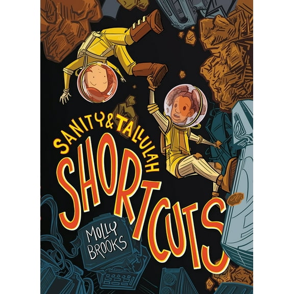 Sanity & Tallulah Shortcuts, Book 3, (Paperback)