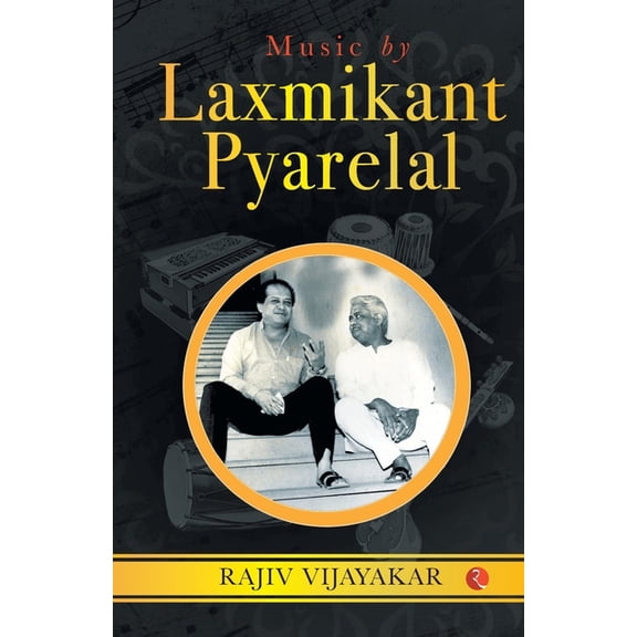 MUSIC BY LAXMIKANT PYARELAL (Cover), (Paperback)