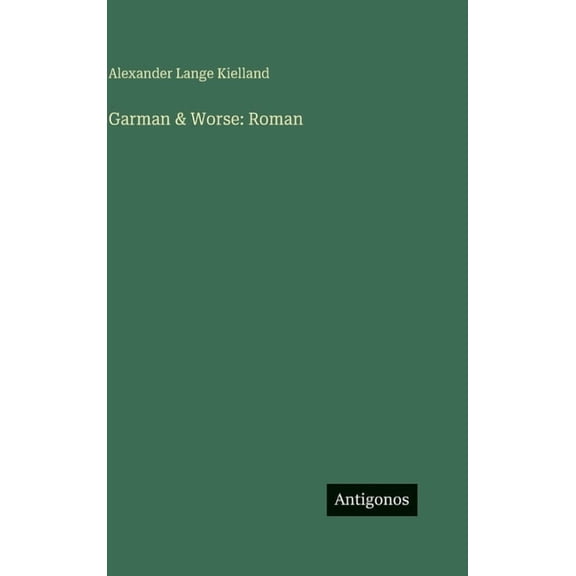 Garman & Worse: Roman, (Hardcover)