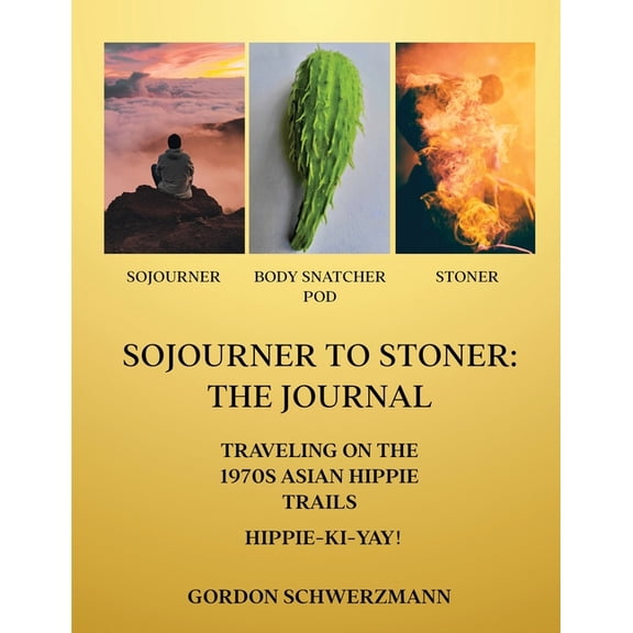 Sojourner to Stoner: The Journal, (Paperback)