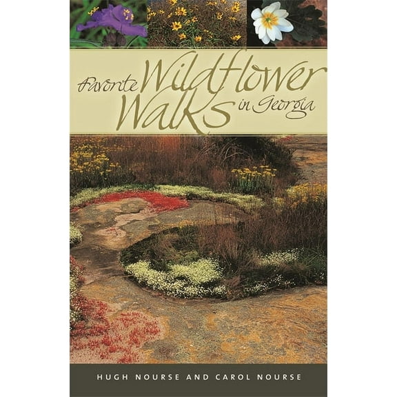 Wormsloe Foundation Nature Books Favorite Wildflower Walks in Georgia, (Paperback)
