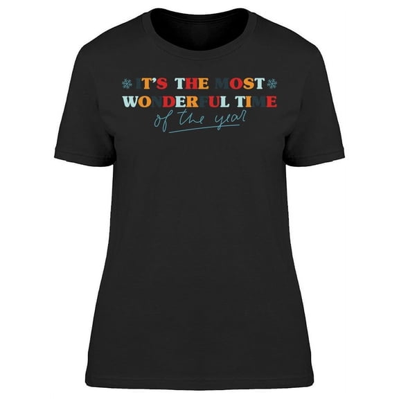 It's The Most Wonderful Time T-Shirt Women -Image by Shutterstock, Female Small