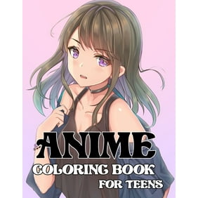 Anime coloring book for teens: A Beautiful Japanese Anime Coloring Pages With A Wonder Drawings & Designs, For Adults To (Paperback)