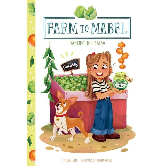 Farm to Mabel Dancing the Salsa, (Hardcover)