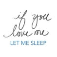 thumbnail image 2 of SD Graphics Studio 26x26 Black Ornate Wood Framed with Double Matting Museum Art Print Titled - If You Love Me, Let Me Sleep, 2 of 4