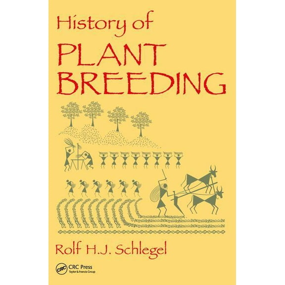 History of Plant Breeding, (Hardcover)