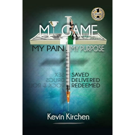 My Game My Pain My Purpose: My Story of Abuse, Abandonment, Alcohol, Drugs, Sex and Redemption, (Paperback)