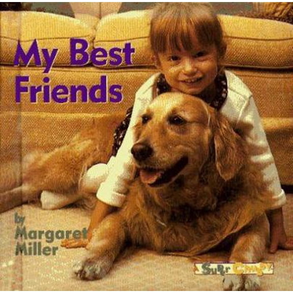 Pre-Owned My Best Friends (Super Chubbies) (Hardcover) 0689800495 9780689800498