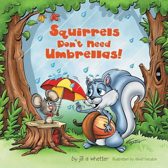 Squirrels Don't Need Umbrellas! (Paperback)