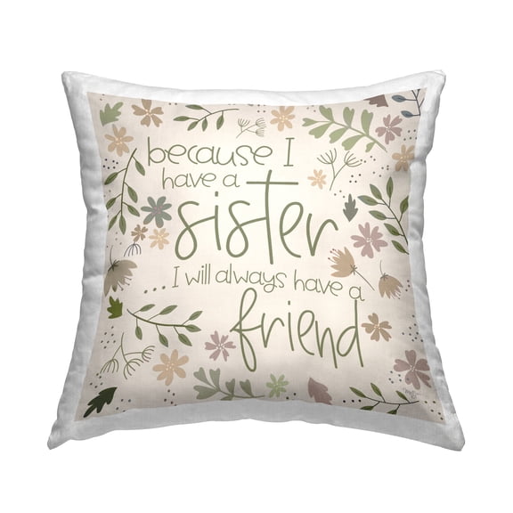 Stupell Industries Sister & Friend Family Phrase Square Decorative Printed Throw Pillow, 18 x 18