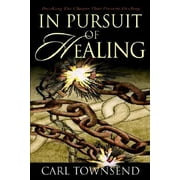 Angle View: In Pursuit of Healing : Breaking the Chains That Prevent Healing, Used [Hardcover]