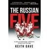 The Russian Five: A Story of Espionage, Defection, Bribery and Courage [Hardcover - Used]